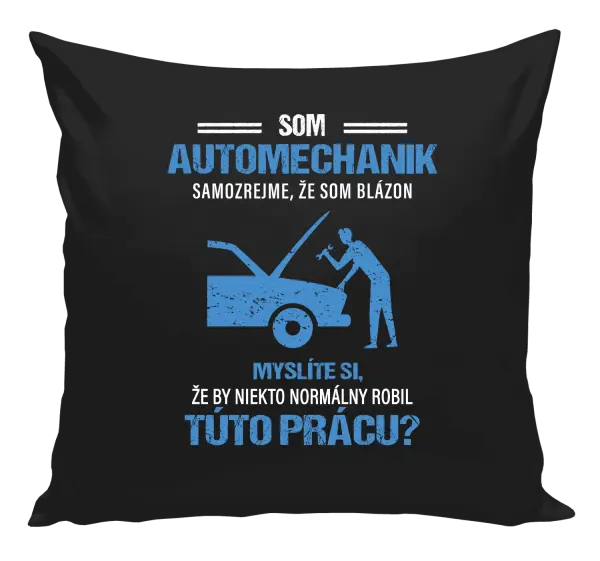 Vankúš Samozrejme, že som blázon - automechanik