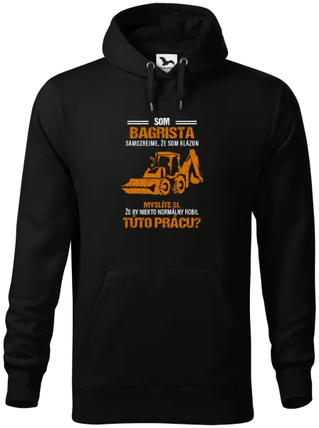 Pánska mikina Samozrejme, že som blázon - bagrista