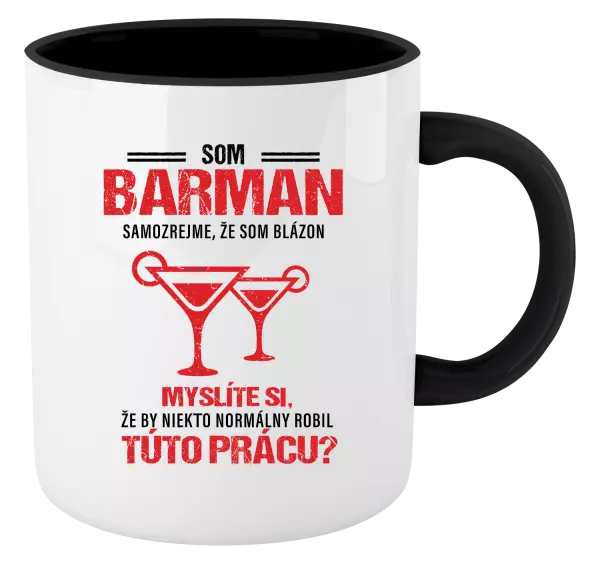 Hrnček  Samozrejme, že som blázon - barman