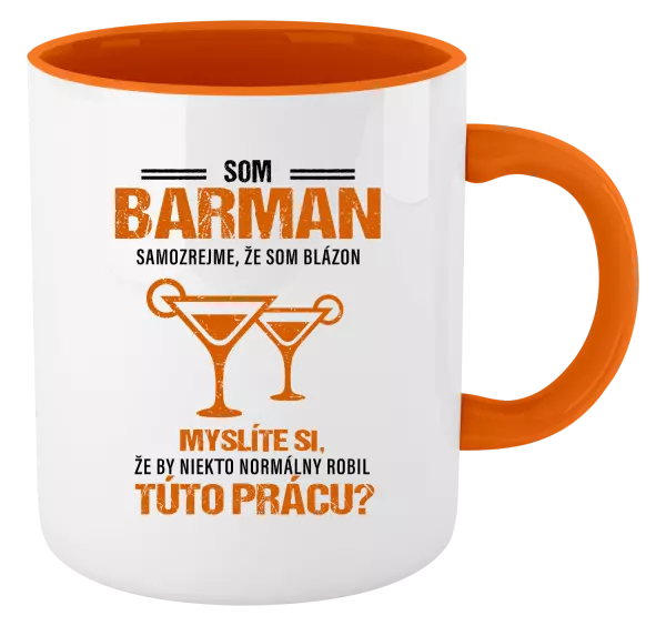Hrnček  Samozrejme, že som blázon - barman