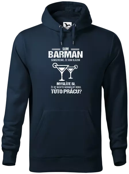 Pánska mikina Samozrejme, že som blázon - barman