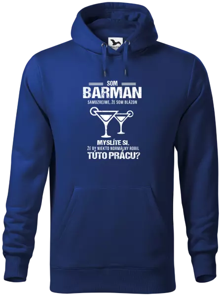 Pánska mikina Samozrejme, že som blázon - barman