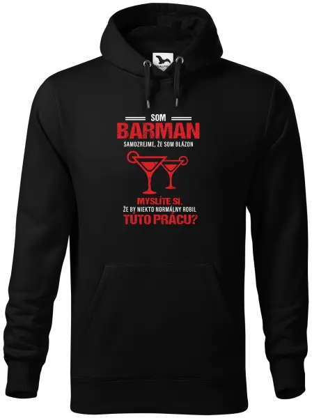 Pánska mikina Samozrejme, že som blázon - barman