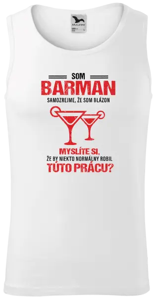 Pánske tielko Samozrejme, že som blázon - barman