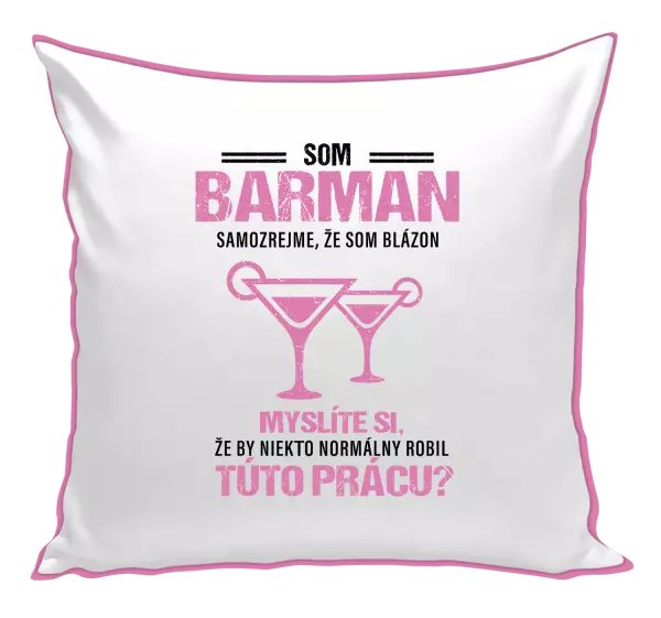 Vankúš Samozrejme, že som blázon - barman