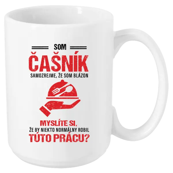 Hrnček Samozrejme, že som blázon - čašník