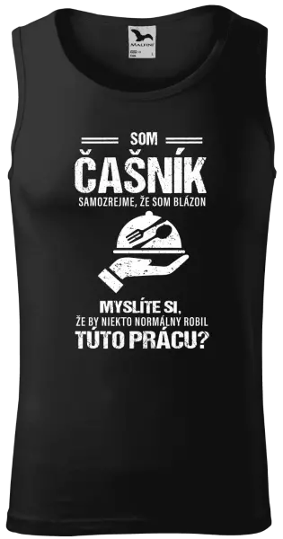 Pánske tielko Samozrejme, že som blázon - čašník