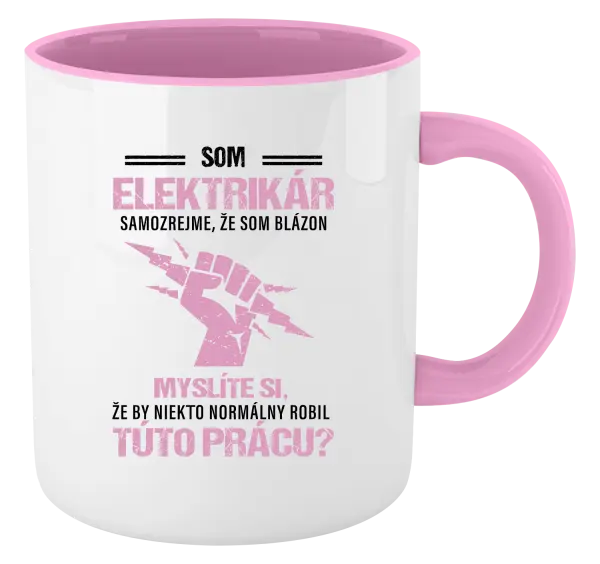 Hrnček  Samozrejme, že som blázon - elektrikár