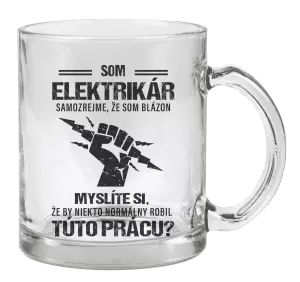 Hrnček Samozrejme, že som blázon - elektrikár