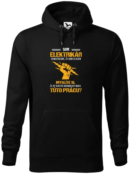 Pánska mikina Samozrejme, že som blázon - elektrikár