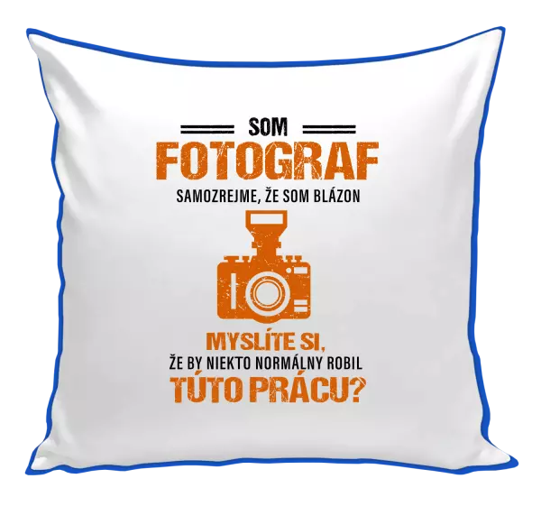 Vankúš Samozrejme, že som blázon - fotograf