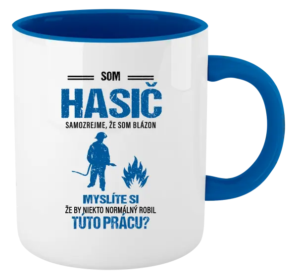 Hrnček  Samozrejme, že som blázon - hasič