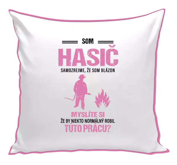 Vankúš Samozrejme, že som blázon - hasič