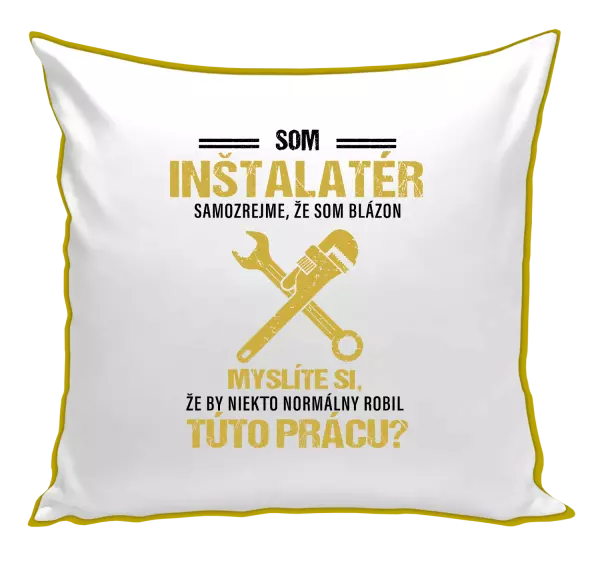 Vankúš Samozrejme, že som blázon - inštalatér