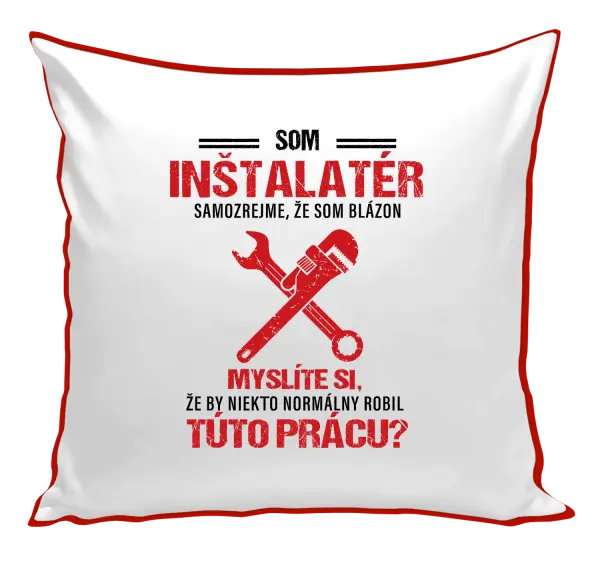 Vankúš Samozrejme, že som blázon - inštalatér