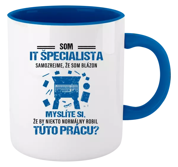 Hrnček  Samozrejme, že som blázon - IT špecialista