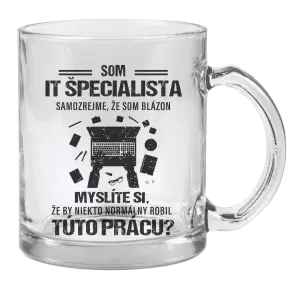 Hrnček Samozrejme, že som blázon - IT špecialista