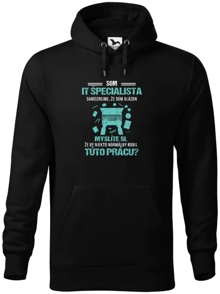 Pánska mikina Samozrejme, že som blázon - IT špecialista