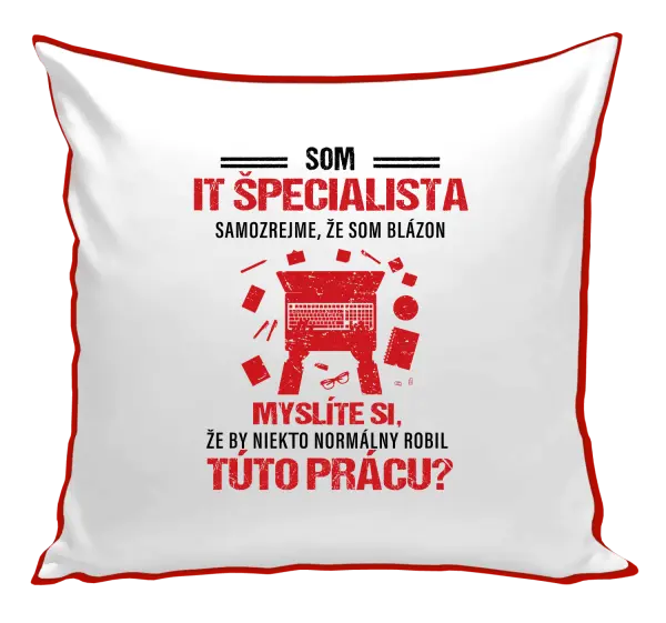 Vankúš Samozrejme, že som blázon - IT špecialista