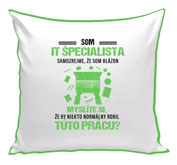 Vankúš Samozrejme, že som blázon - IT špecialista