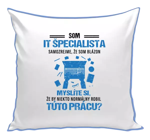 Vankúš Samozrejme, že som blázon - IT špecialista