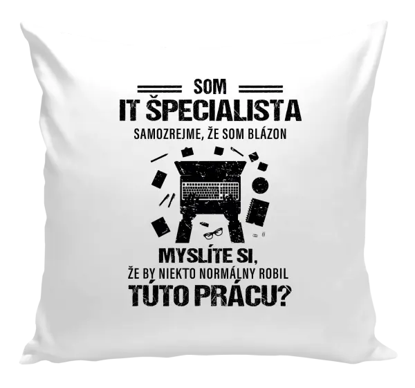 Vankúš Samozrejme, že som blázon - IT špecialista
