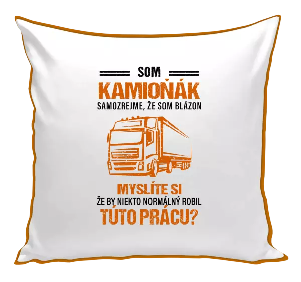 Vankúš Samozrejme, že som blázon - kamioňák
