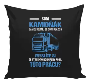 Vankúš Samozrejme, že som blázon - kamioňák