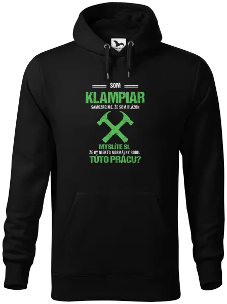 Pánska mikina Samozrejme, že som blázon - klampiar