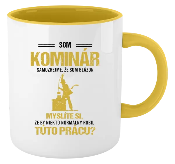 Hrnček  Samozrejme, že som blázon - kominár