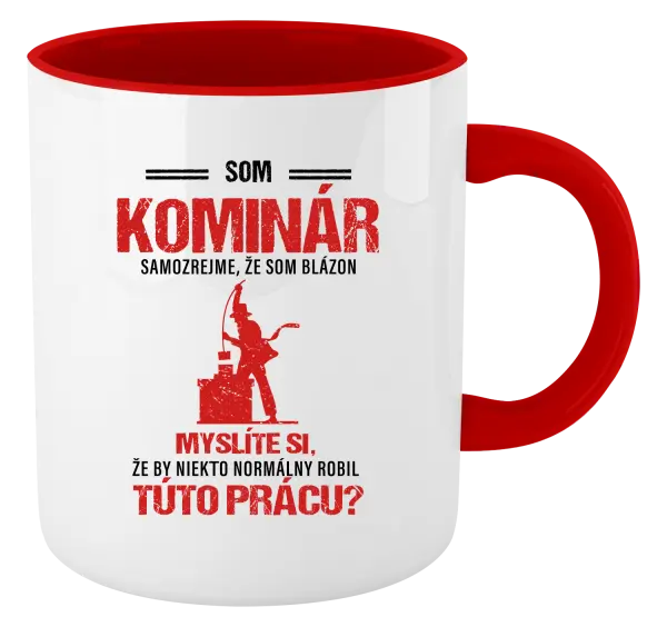 Hrnček  Samozrejme, že som blázon - kominár