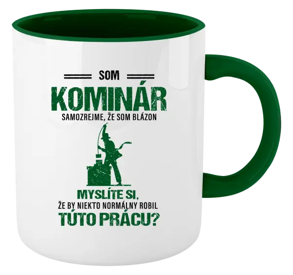 Hrnček  Samozrejme, že som blázon - kominár