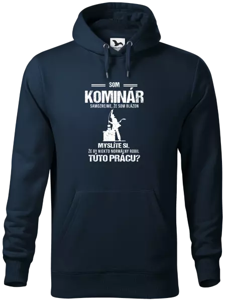 Pánska mikina Samozrejme, že som blázon - kominár