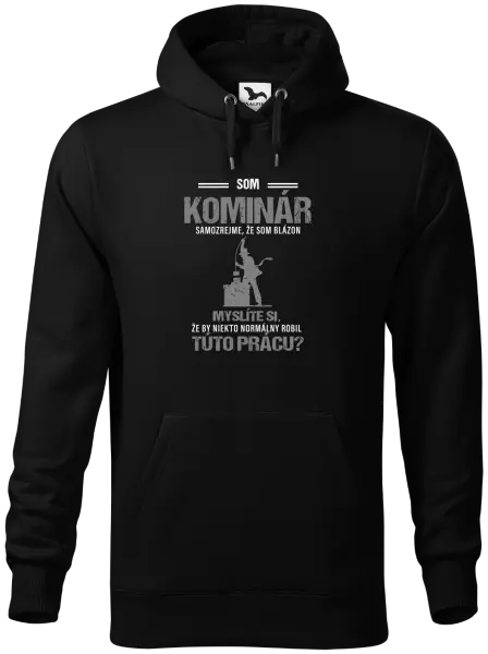 Pánska mikina Samozrejme, že som blázon - kominár