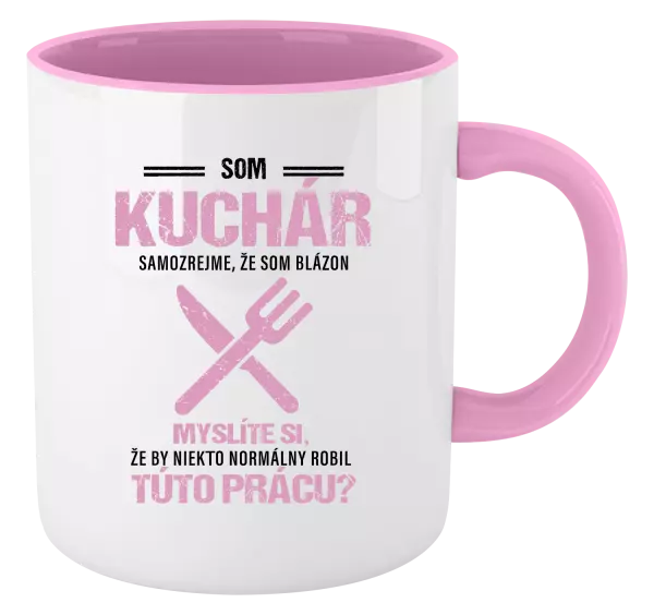 Hrnček  Samozrejme, že som blázon - kuchár