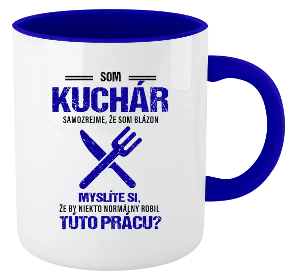 Hrnček  Samozrejme, že som blázon - kuchár