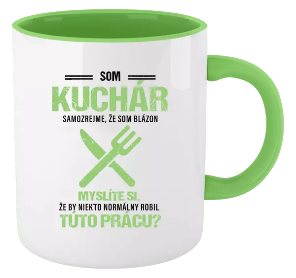 Hrnček  Samozrejme, že som blázon - kuchár