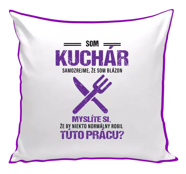 Vankúš Samozrejme, že som blázon - kuchár