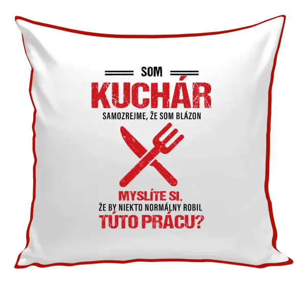 Vankúš Samozrejme, že som blázon - kuchár