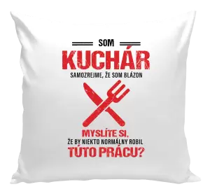Vankúš Samozrejme, že som blázon - kuchár