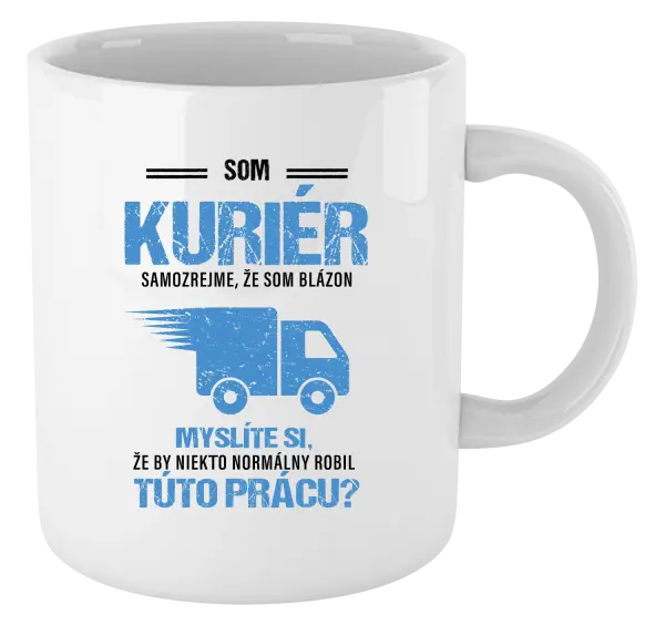 Hrnček Samozrejme, že som blázon - kuriér