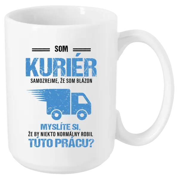 Hrnček Samozrejme, že som blázon - kuriér