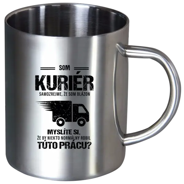 Nerezový hrnček Samozrejme, že som blázon - kuriér