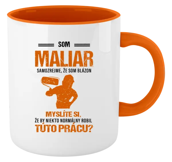 Hrnček  Samozrejme, že som blázon - maliar