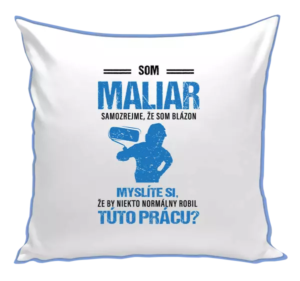 Vankúš Samozrejme, že som blázon - maliar