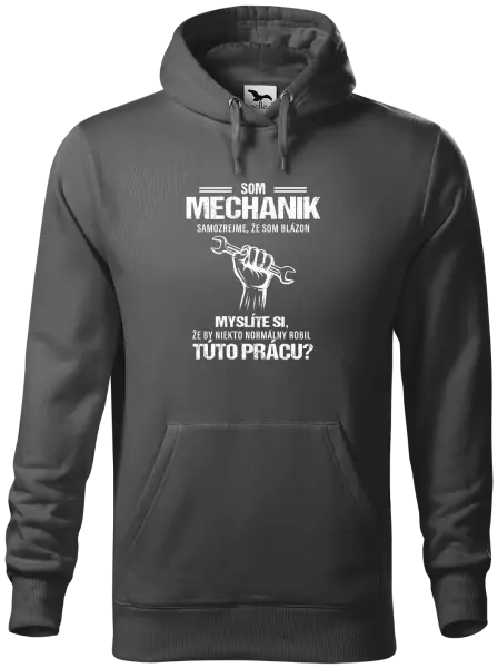 Pánska mikina Samozrejme, že som blázon - mechanik