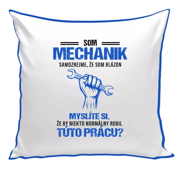 Vankúš Samozrejme, že som blázon - mechanik