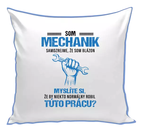 Vankúš Samozrejme, že som blázon - mechanik