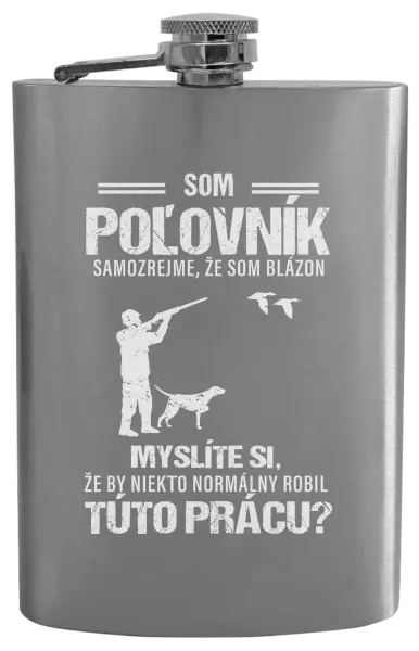 Ploskačka Samozrejme, že som blázon - poľovník