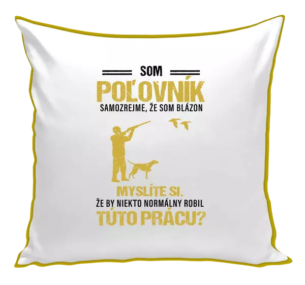 Vankúš Samozrejme, že som blázon - poľovník